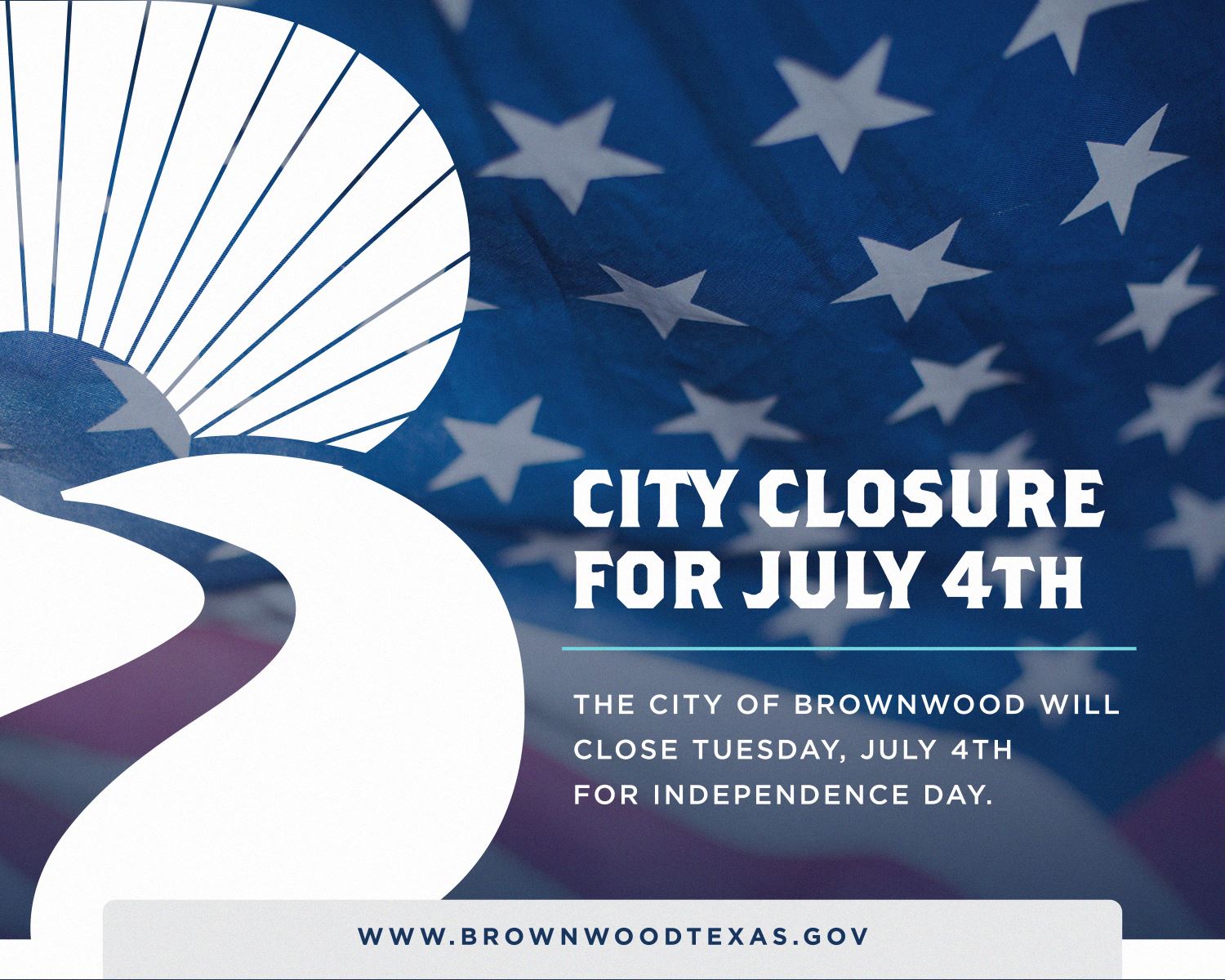 July 4th Closure post