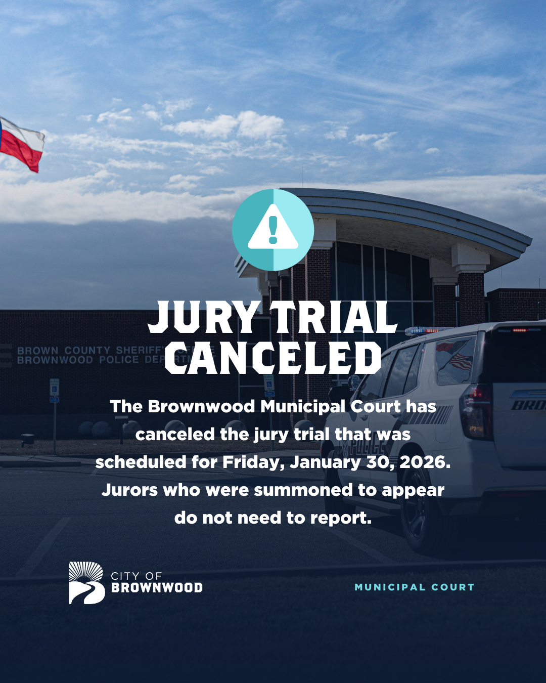 Graphic with text. Jury Trial Canceled on Friday, January 30th, 2026